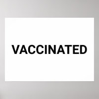 Vaccinated, black white customisable