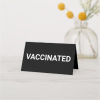 Vaccinated, black white customisable table sign lo