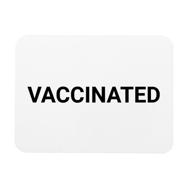 Vaccinated, black white customizable magnet (Horizontal)