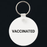 Vaccinated, black white simple custom key ring<br><div class="desc">Vaccinated,  black white simple customisable keychain.
Minimalist simple elegant style.
black and white</div>