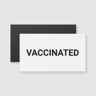 Vaccinated black white simple custom text magnet