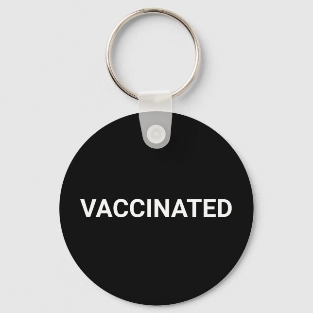 Vaccinated, black white simple customisable key ring (Front)