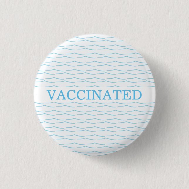 VACCINATED blue and white waves printed 3 Cm Round Badge (Front)