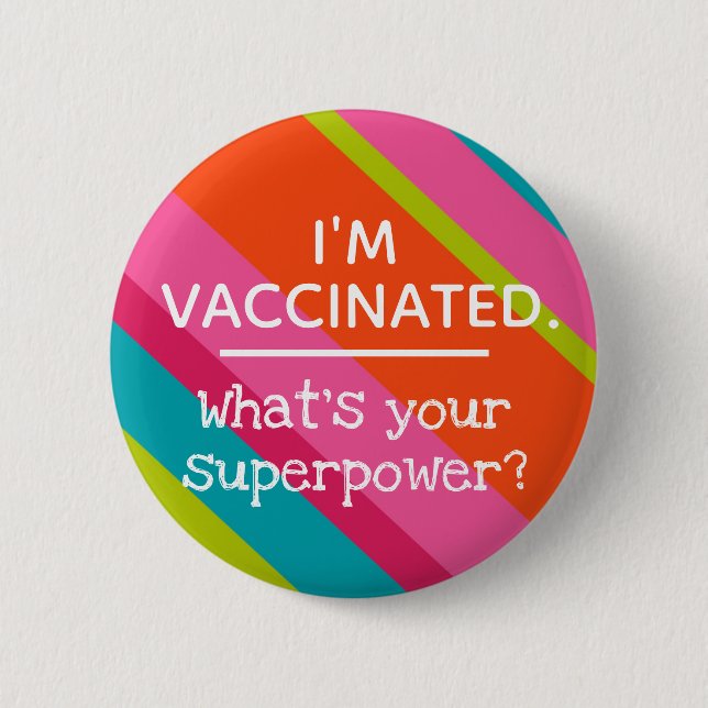 Vaccinated Button (Front)