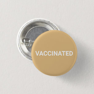 Vaccinated, camel white pin button