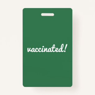 Vaccinated   Coronavirus Covid Pro Vaccine Green ID Badge