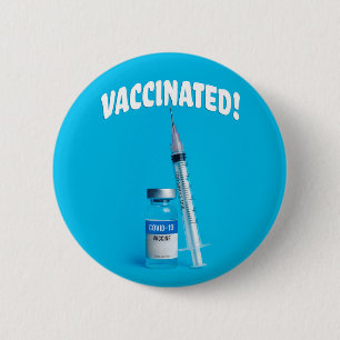 Vaccinated Covid-19 Vaccine 6 Cm Round Badge