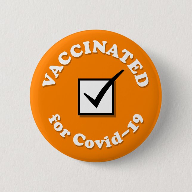Vaccinated For Covid 19 Checkbox Orange Mark 6 Cm Round Badge (Front)