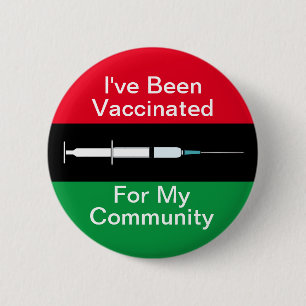 Vaccinated for My Community Red Black and Green 6 Cm Round Badge