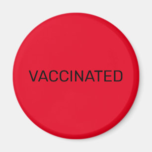 VACCINATED FULL DESIGN MAGNET