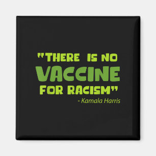 Vaccinated Funny Humor Graphic Kamala Harris Quote Magnet