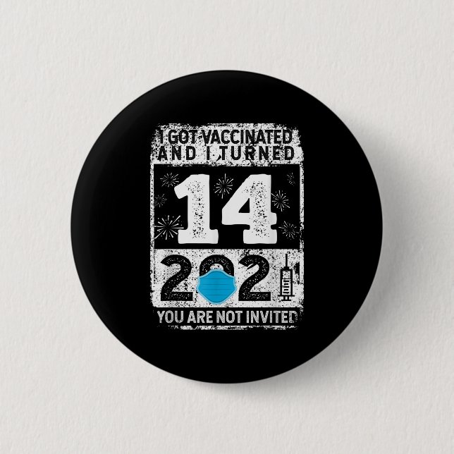 Vaccinated Funny Humour Graphic 2021 Birthday Quot 6 Cm Round Badge (Front)