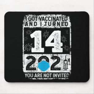 Vaccinated Funny Humour Graphic 2021 Birthday Quot Mouse Pad