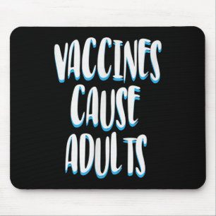 Vaccinated Funny Humour Graphic Adults Joke Quote Mouse Pad