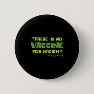 Vaccinated Funny Humour Graphic Kamala Harris Quot 6 Cm Round Badge