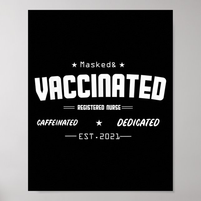 Vaccinated Funny Humour Graphic Quote Registered N Poster (Front)
