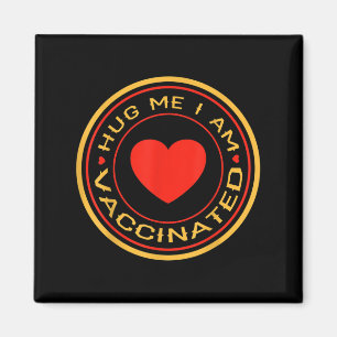 Vaccinated Funny Humour Graphic Quote Vaccinated H Magnet