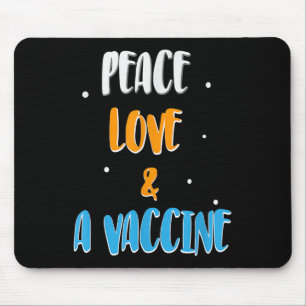 Vaccinated Funny Humour Joke Graphic Quote Peace L Mouse Pad