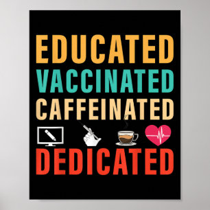Vaccinated Funny Humour Vintage Graphic Quote Nurs Poster