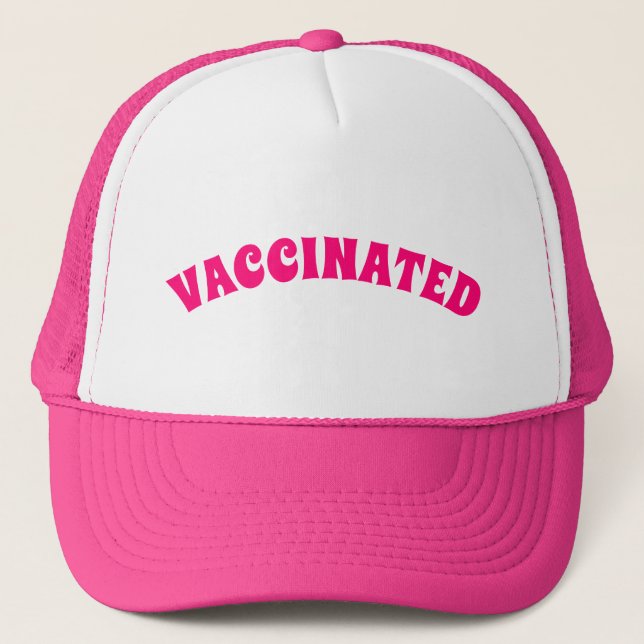 Vaccinated hot pink fuchsia white trucker hat (Front)