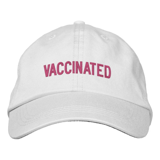 Vaccinated, hot pink white embroidered hat (Front)