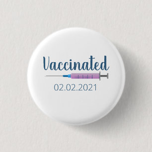Vaccinated Needle Date 3 Cm Round Badge