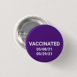 Vaccinated purple pin button with custom dates