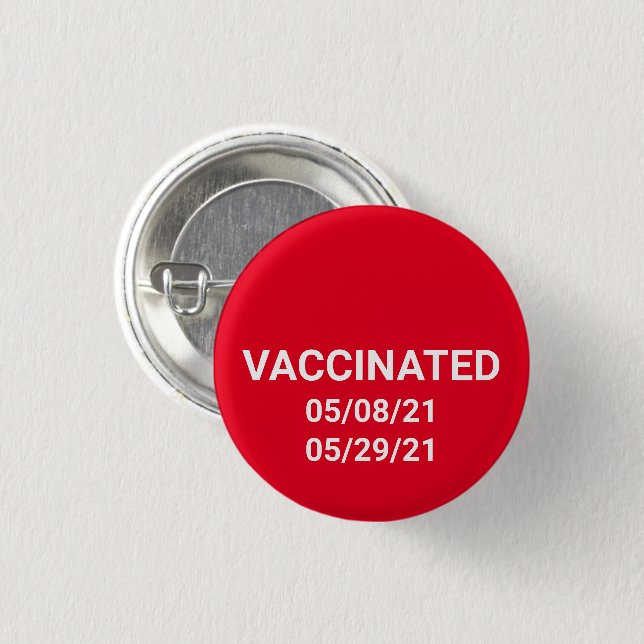 Vaccinated red pin button with custom dates (Front & Back)