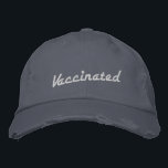 Vaccinated Retro Embroidered Script Baseball Cap<br><div class="desc">Let people know you're a team player with this distressed uniset baseball hat. Don't care to advertise your vaccine status,  but have something else to say? This hate is set up template style so you can have whatever text embroidered on it you'd like,  as well.</div>
