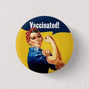 Vaccinated Rosie the Riveter Button w/ heart