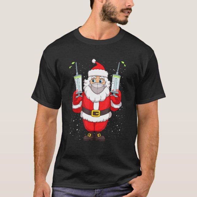 Vaccinated Santa Claus In Mask Syringes Christmas T-Shirt (Front)