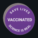 Vaccinated, science is real, save lives purple car magnet<br><div class="desc">Vaccinated,  science is real,  save lives cool black Car Bumper Magnet
Purple and white</div>