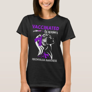 Vaccinated Warrior Fibromyalgia Awareness  T-Shirt