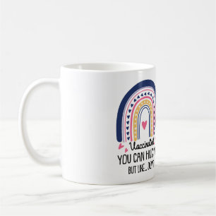 Vaccinated, You Can Hug Me, But Like... Don'T Boho Coffee Mug