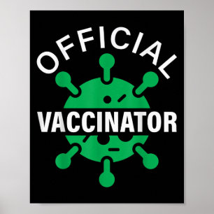 Vaccinator Doctor Nurse Shirt Vaccinated Graphic Q Poster
