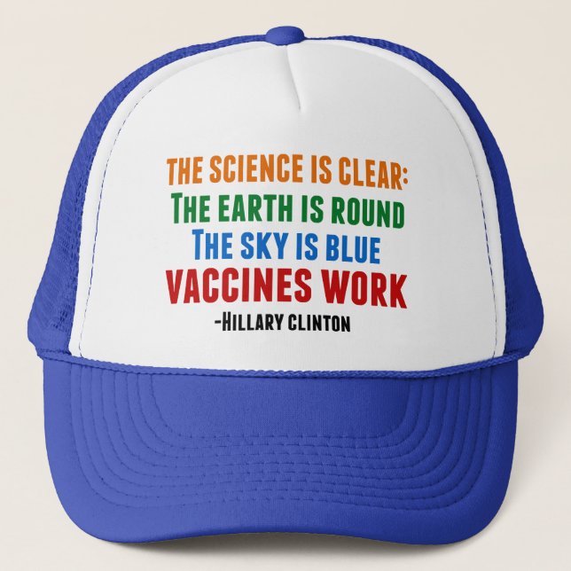 Vaccines Work Trucker Hat (Front)
