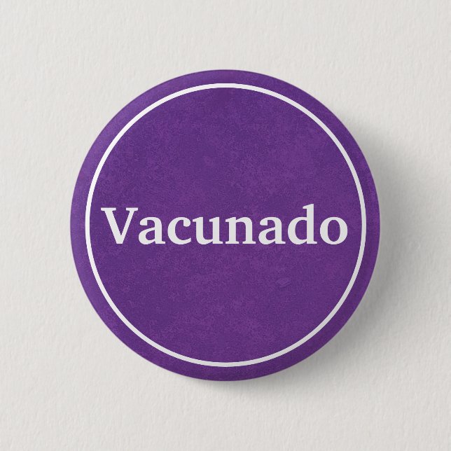 Vacunado (Purple) Spanish Language Button (Front)