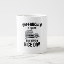 Vaffanculo is italian for have a nice day, Italian
