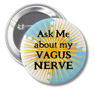 Vagus Nerve stimulation anti anxiety feeling relax 6 Cm Round Badge