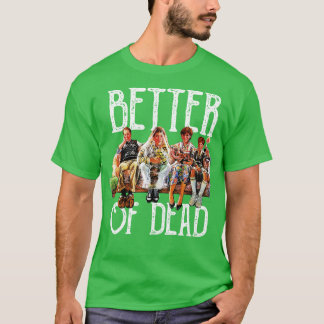 vail squads better off dead TShirt