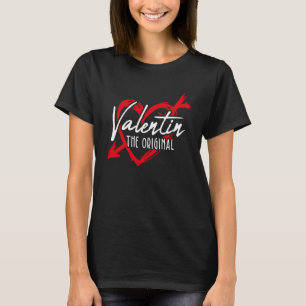 Valentin The Original Valentine's Day Date Night   T-Shirt