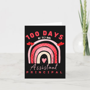 Valentine 100 Days Of School Istant Principal Fun  Card