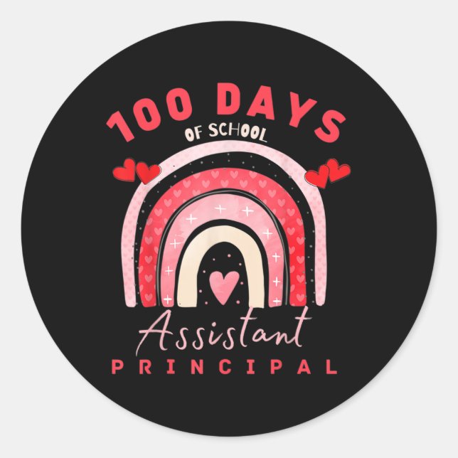 Valentine 100 Days Of School Istant Principal Fun  Classic Round Sticker (Front)