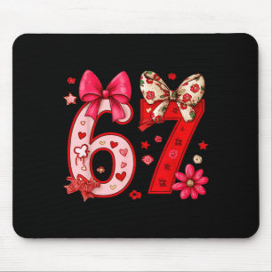 Valentine 67 Funny Six Seven Meme Coquette Bow Wom Mouse Pad