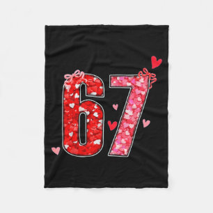 Valentine 67 Six Seven Funny Saying Viral Meme  Fleece Blanket
