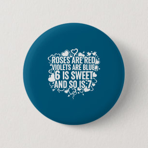 Valentine 6-7 Fun 67 Number 6-7 6 7 Valentine Six  6 Cm Round Badge