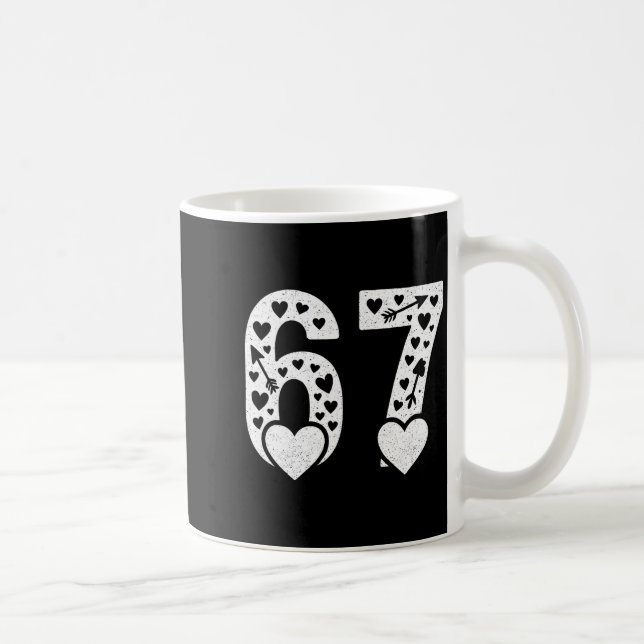 Valentine 6-7 Fun 67 Number 6-7 6 7 Valentine Six  Coffee Mug (Right)
