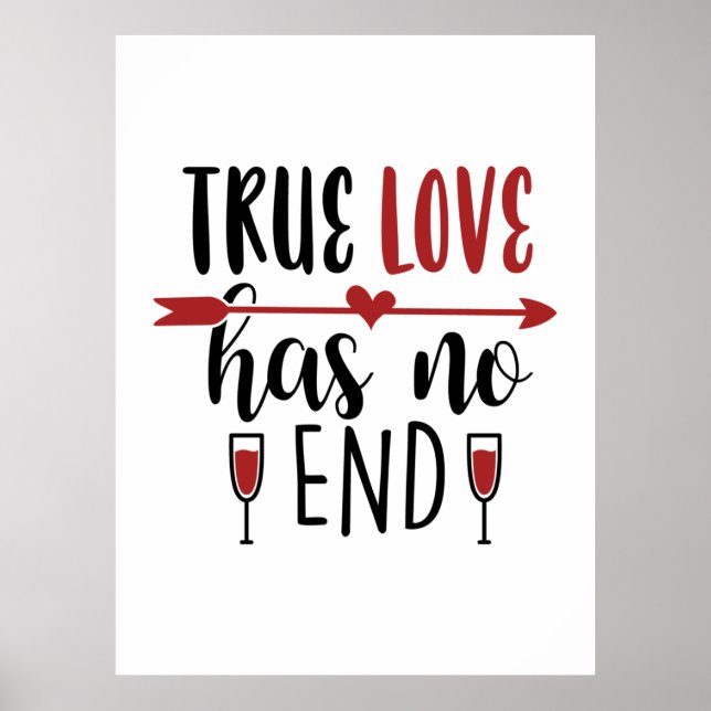 Valentine Art True Love Has No End Poster (Front)