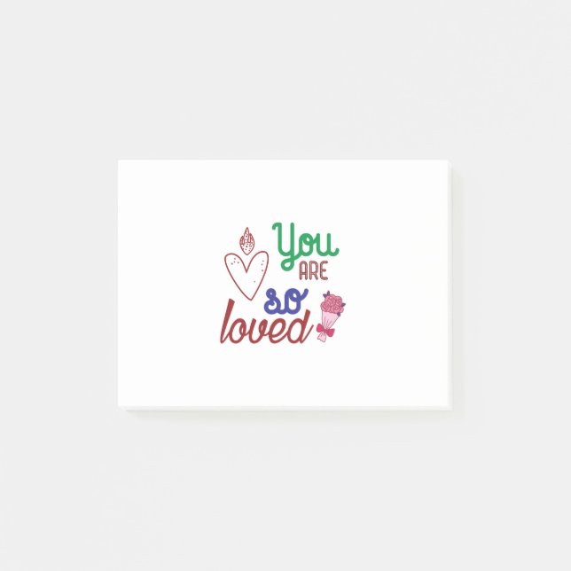 Valentine Art You Are So Loved Post-it Notes (Front)