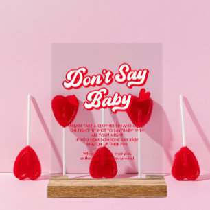 Valentine Baby Shower Don't Say Baby Game Acrylic Sign